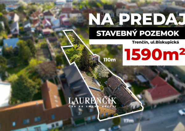NA PREDAJ | INVESTIČNÝ STAVEBNÝ POZEMOK | TRENČÍN - BISKUPICE