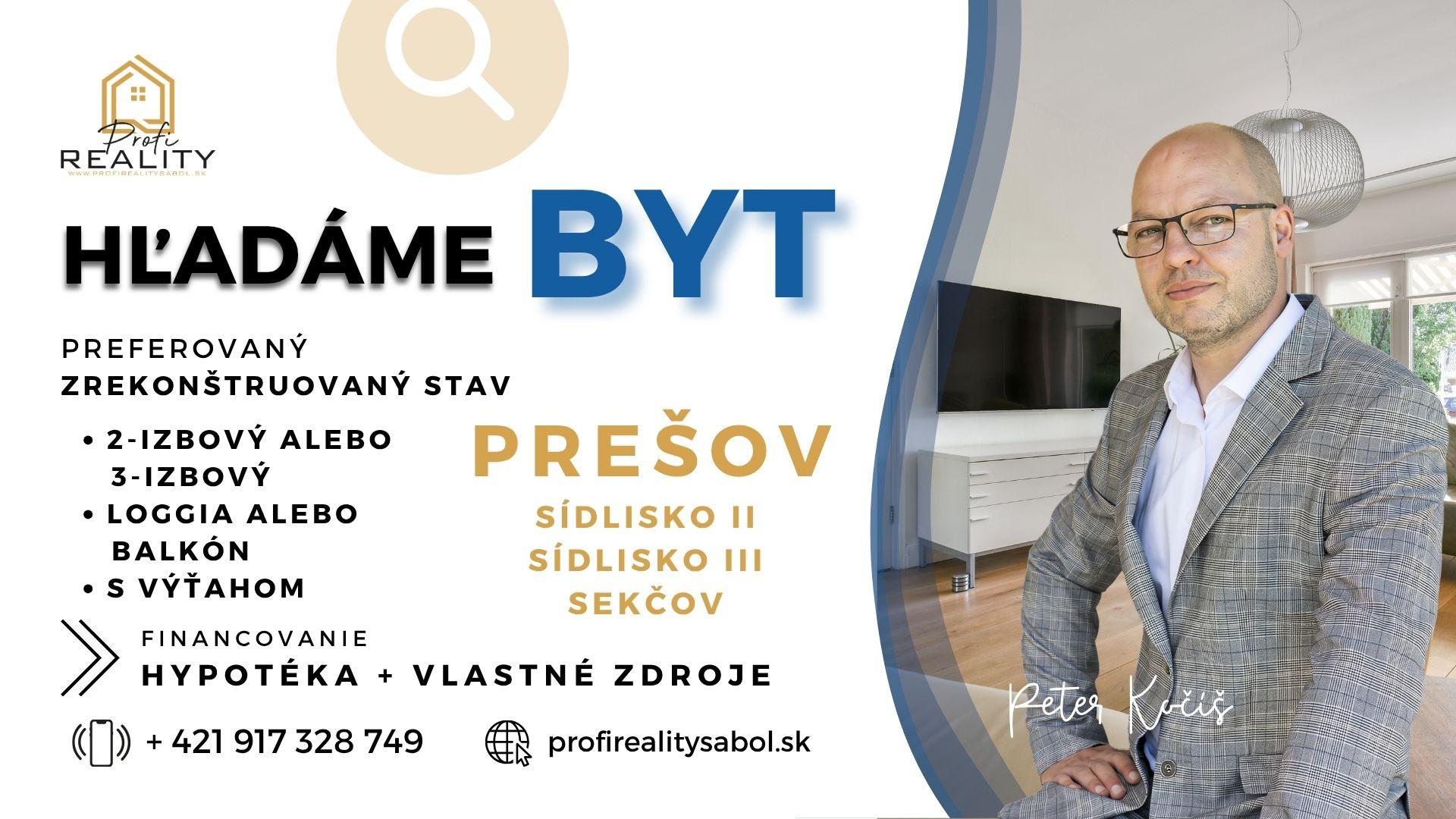 Predávate pekný byt v Prešove? Máme kupujúcu.