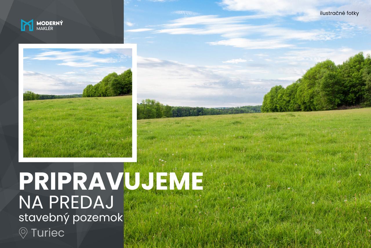 Pripravujeme do ponuky stavebný pozemok v lokalite Turie v okrese Žilina